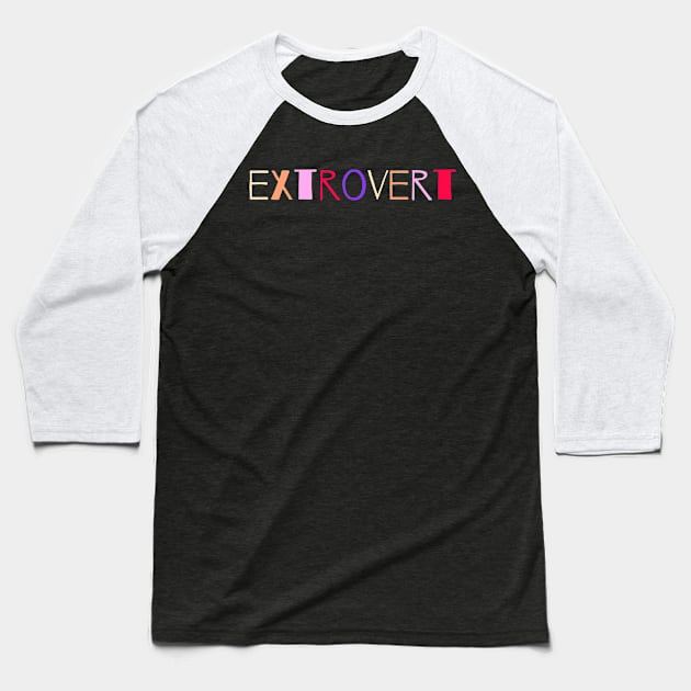 Extrovert Baseball T-Shirt by NomiCrafts